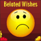 Send A Belated Anniversary Wish...