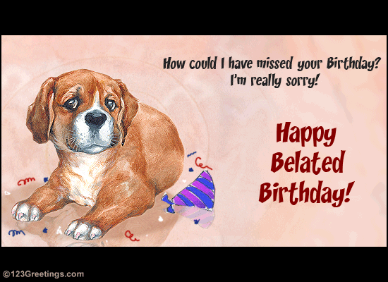 your ecards belated birthday