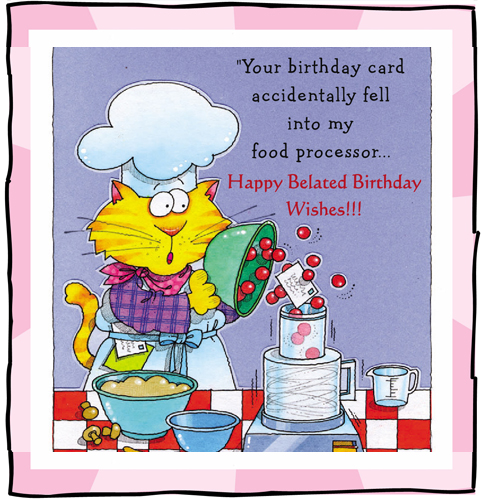 Funny Belated Birthday Quotes Quotesgram 