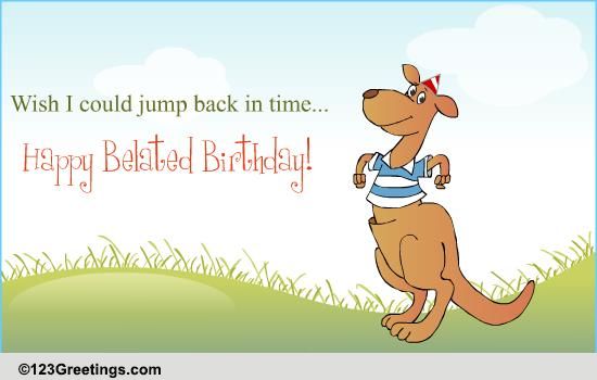 Funny Belated Birthday Wish! Free Belated Birthday Wishes eCards | 123