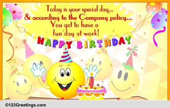 The Company Birthday Rule! Free Boss & Colleagues eCards | 123 Greetings