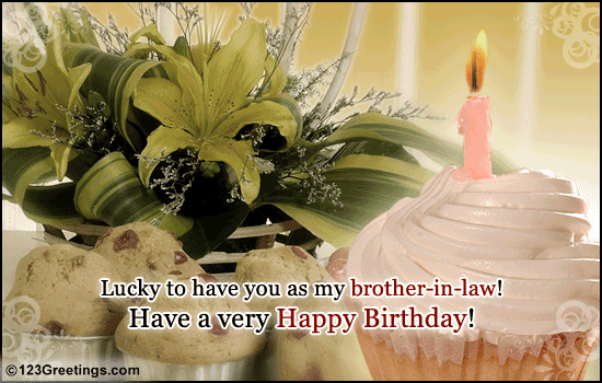 Brother-in-law's Birthday! Free Extended Family eCards, Greeting Cards | 123  Greetings