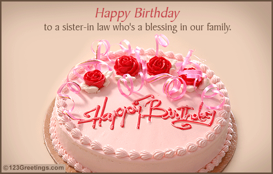 Happy B'day Sis-in-law! Free Extended Family eCards, Greeting Cards | 123  Greetings
