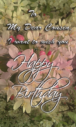 Happy Birthday, Dear Cousin! Free Extended Family eCards, Greeting