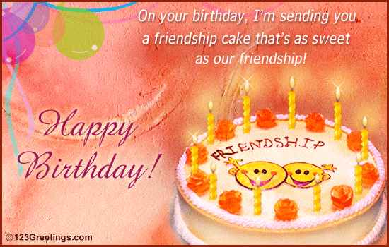 birthday wishes cards for friends. cake to wish your friend