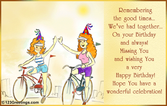 Remembering The Good Times! Free For Best Friends eCards, Greeting
