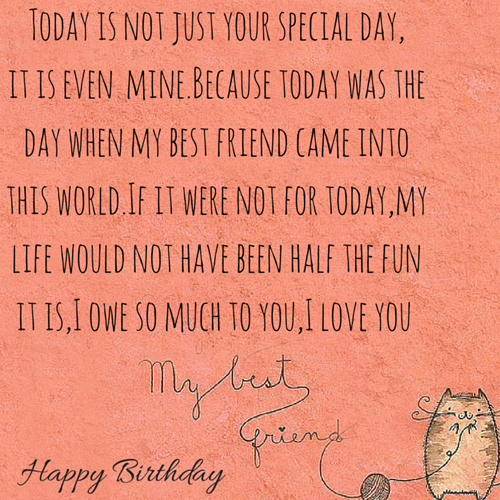 Today Is Not Just Your Special Day! Free For Best Friends eCards | 123