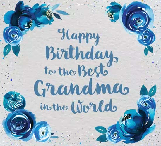  Happy Birthday To The Best Granny In The World Card