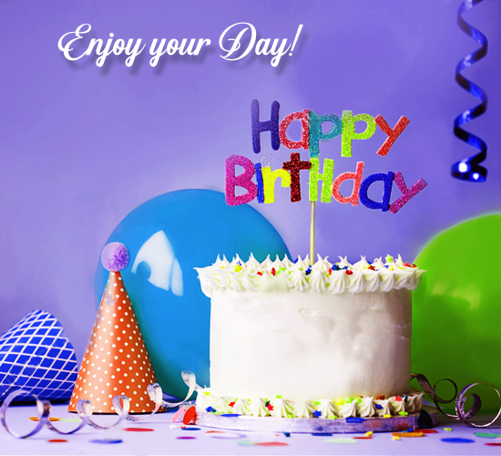 Happy Birthday Friend Enjoy Your Day Happy Birthday! Enjoy Your Day! Free Happy Birthday Ecards | 123 Greetings