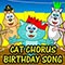 Cat Chorus Birthday Song.
