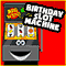 Birthday Slot Machine.
