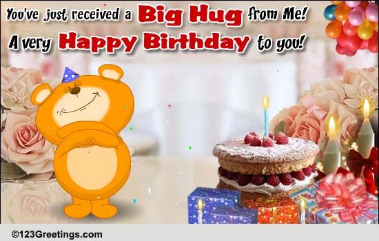 Happy Birthday Ecard Free For Whatsapp Big Hug From Me! Free Happy Birthday Ecards, Greeting Cards | 123 Greetings