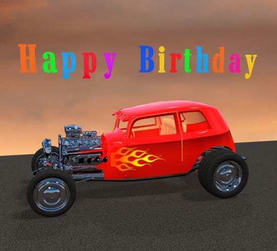 Happy Birthday Hot Rod Free Happy Birthday Ecards Greeting Cards 123 Greetings