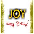 Home : Birthday : Happy Birthday - Joy, Peace, Hope And Love!