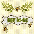 Happy Bee Day Birthday Wishes