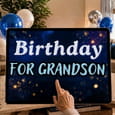 Birthday Greeting For Grandson