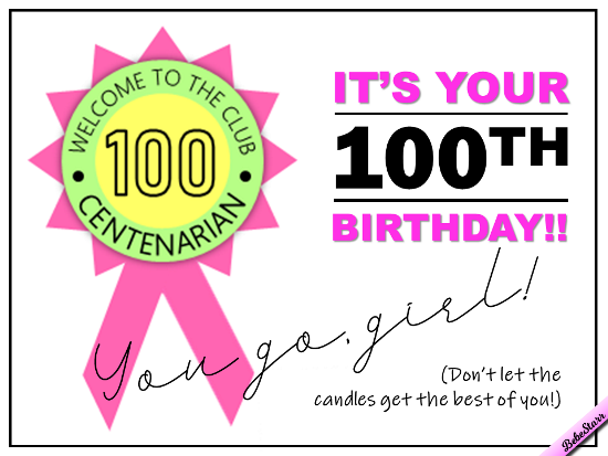 Centenarian Birthday. Free Milestones eCards, Greeting Cards | 123 ...