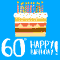 Happy 60th Birthday To You!