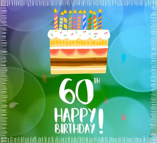 Happy 60th Birthday To You! Free Milestones eCards, Greeting Cards | 123  Greetings