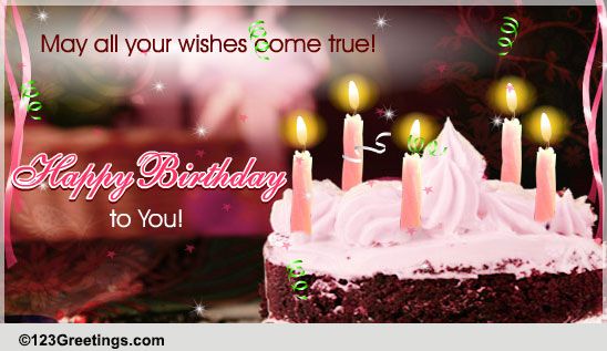 ... Birthday Wish! Free Wishes eCards, Greeting Cards | 123 Greetings