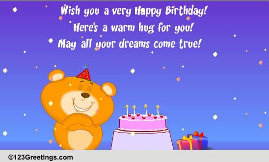 May All Your Dreams Come True Free Birthday Wishes Ecards 123 Greetings