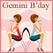 Gemini Birthday Wish!