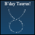 Zodiac Taurus (April 20 To May 20).
