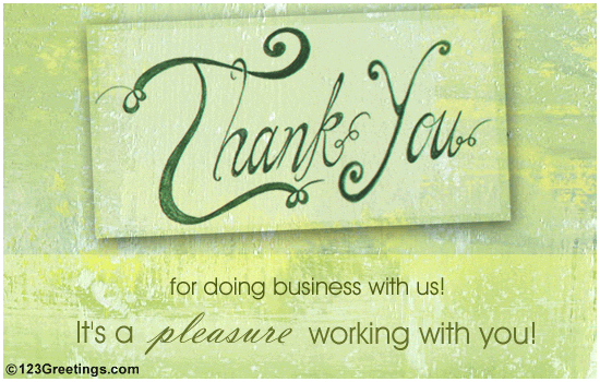 Pleasure Working With You! Free Business Relations eCards | 123 Greetings