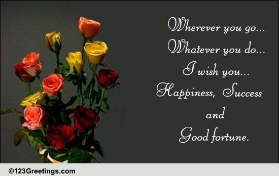 Warm Farewell Wishes  Free Farewell eCards, Greeting Cards   123    best wishes leaving quotes