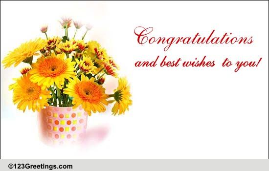 Congratulations And Best Wishes... Free For Everyone eCards | 123 Greetings