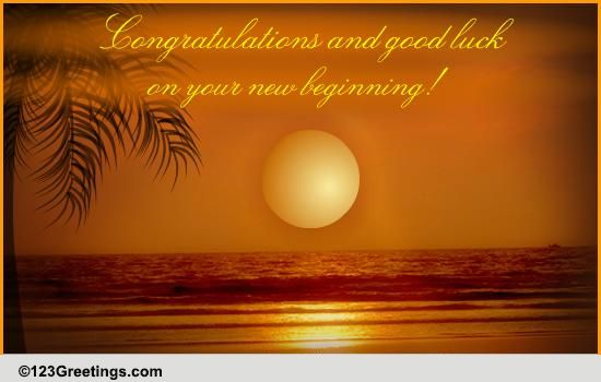 Your New Beginning Free New Job eCards, Greeting Cards 