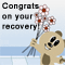 Congrats On Your Recovery!
