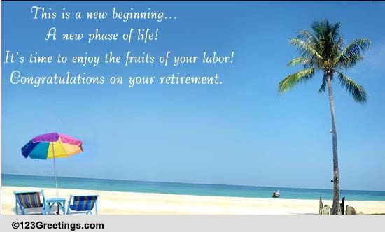 A New Phase Of Life! Free Retirement eCards, Greeting Cards | 123 Greetings