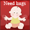 Need A Hug!