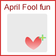 April Fool Fun!