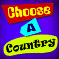 Choose A Country! Choose A Country!