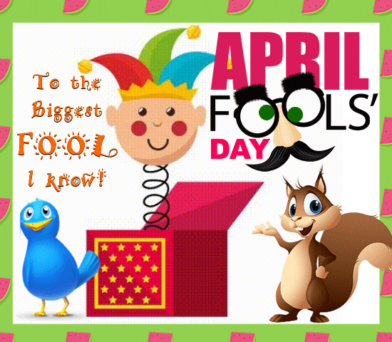 An April Fools Day Ecard For You Free Fun Ecards Greeting Cards 123