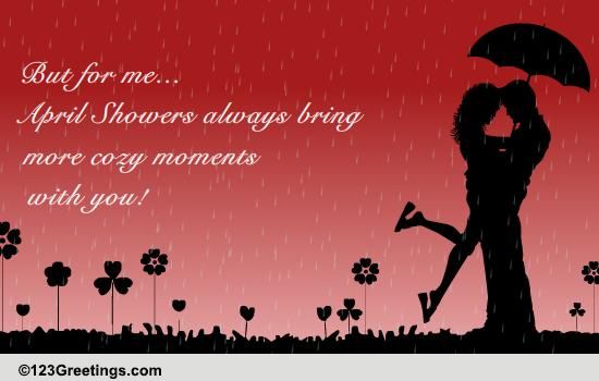 For Your Sweetheart Free April Showers Day Ecards Greeting Cards