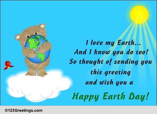I Love My Earth Free Earth Day ECards Greeting Cards 123 Greetings i-love-my-earth-free-earth-day-ecards-greeting-cards-123-greetings