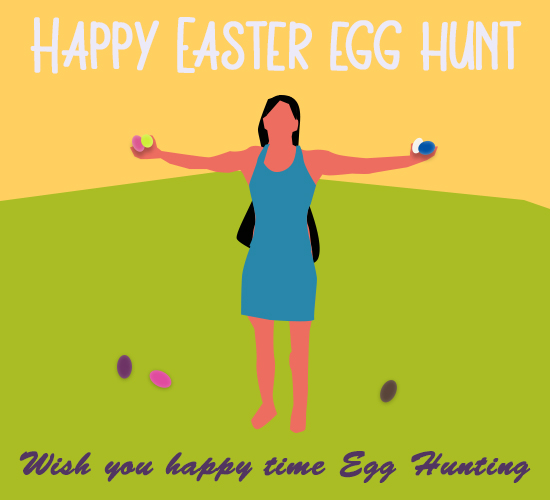 Happy Easter Egg Hunting, Girl.