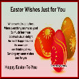 Easter Wishes Just For You.