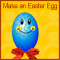 Make Your Easter Egg!