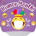 Month Brimming With Laughter.