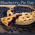 Heavenly Delight Blueberry Pie Day!