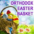 Basket Full Of Orthodox Easter Wishes.