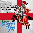 My St. George’s Day Ecard For You.