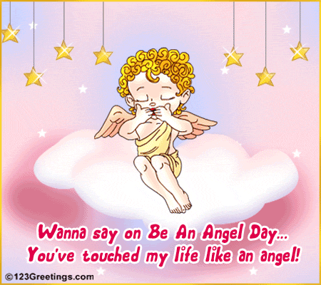Touched My Life Like An Angel...