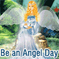 For An Angel On Be An Angel Day.
