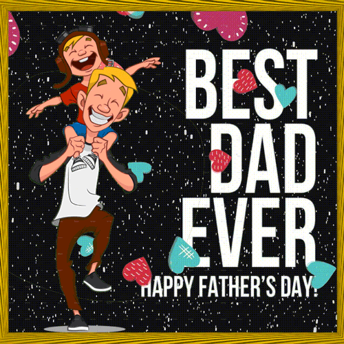 The Best Dad Ever! Free Father's Day (Australia) eCards, Greeting Cards