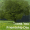 Thank Your Friend This Friendship Day.